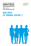 Que veut le travail social ?