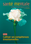 Cultiver ses compétences émotionnelles (Dossier)