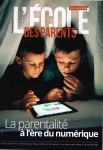 La parentalité à l'ère du numérique (Dossier)