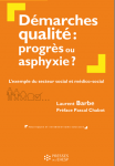 Démarches qualité : progrès ou asphyxie ?