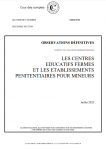 Les centres éducatifs fermés et les établissements pénitentiaires pour mineurs