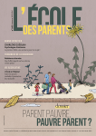 Parent pauvre, pauvre parent ? (dossier)