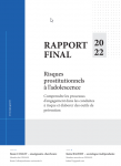 Risques prostitutionnels à l'adolescence : comprendre les processus d'engagement dans les conduites à risques et élaborer des outils de prévention