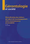 Diversification des métiers de l'aide et de l'accompagnement : entre reconnaissance et invisibilité (Dossier)