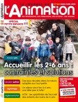 Accueillir les 2-6 ans : contraintes et solutions (dossier)