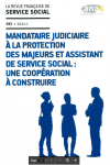 Mandataire judiciaire à la protection des majeurs et assistant de service social