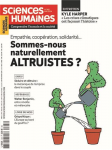 Sommes-nous naturellement altruistes ? (dossier)