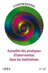 Actualité des pratiques d'intervention dans les institutions