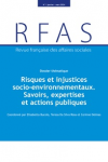 Risques et injustices socio-environnementaux. Savoirs, expertises et actions publiques (dossier)