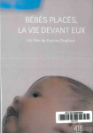 Bébés placés, la vie devant eux