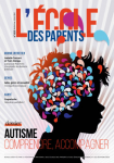 Autisme : comprendre et accompagner (Dossier)