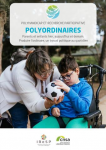 Polyordinaire. Parents et enfants hier, aujourd’hui et demain. Produire l’ordinaire, un travail politique au quotidien