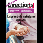 Lutter contre la maltraitance en ESSMS
