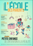 Petite enfance, de l'intention à la réalité (Dossier)
