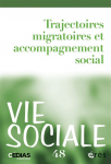 Trajectoires migratoires et accompagnement social (dossier)