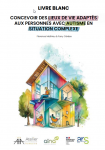 Concevoir des lieux de vie adapt&eacute;s aux personnes avec autisme en situation complexe