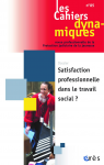 Satisfaction professionnelle dans le travail social ? (dossier)