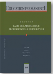 Faire de la didactique professionnelle aujourd'hui (dossier)