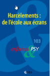 Harcèlements : de l'école aux écrans