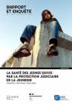 La sant&eacute; des jeunes suivis par la Protection judiciaire de la jeunesse