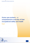 Travailleurs du secteur des soins &agrave; domicile: aper&ccedil;u complet des risques pour la s&eacute;curit&eacute; et la sant&eacute; au travail
