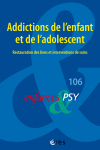 Addictions de l'enfant et de l'adolescent