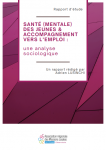 Sant&eacute; (mentale) des jeunes & accompagnement vers l'emploi