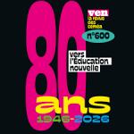 80 ans vers l'&eacute;ducation nouvelle