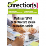 Ma&icirc;triser l'EPRD de sa structure sociale ou m&eacute;dico-sociale