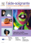 Addictions actuelles : diversification des produits