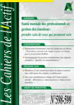 Sant&eacute; mentale des professionnels et gestion des &eacute;motions : prendre soin de ceux qui prennent soin (Dossier)