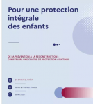 Pour une protection int&eacute;grale des enfants