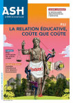 La relation &eacute;ducative, co&ucirc;te que co&ucirc;te (Dossier)