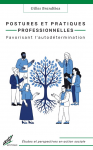 Postures et pratiques professionnelles favorisant l&rsquo;autod&eacute;termination