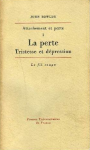 Attachement et perte, volume 3 : La perte, tristesse et dépression