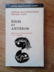 Eros et Antéros : Réflexions psychanalytiques sur la sexualité