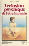 L'éclosion psychique de l'être humain