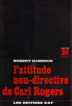 L'attitude non-directive de Carl Rogers