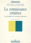 La connaissance créatrice: la dynamique de l'entreprise apprenante