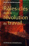 Rôles-clés dans la révolution du travail