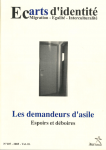 LES DEMANDEURS D'ASILE : ESPOIRS ET DEBOIRES (DOSSIER)