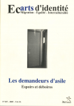 Les demandeurs d'asile: espoirs et déboires (dossier)