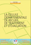 La cellule départementale de recueil, de traitement et d'évaluation