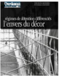 Régimes de détention différenciés : l'envers du décor