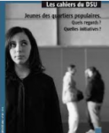 LECTURE CRITIQUE DU PLAN "ESPOIR BANLIEUE" : QUEL REGARD PORTE SUR LES JEUNES ?