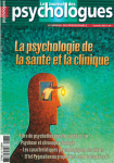 La psychologie de la santé et la clinique (dossier)
