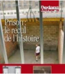 LOI PENITENTIAIRE : DU PAREIL AU PIRE