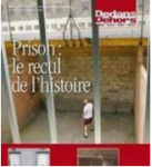 PRISONS D'AUTRES TEMPS ET D'AUTRES MOEURS ?