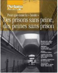 POUR QUE CESSE LA "HONTE". DES PRISONS SANS PEINE, DES PEINES SANS PRISON.