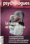 Le couple en psychanalyse (Dossier).